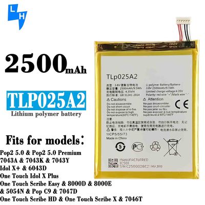 500PCS MOQ TLP025A2 POP C9 スライブ 8000D 8000E スライブ X 5054W アルカテル フィアース XL バッテリー